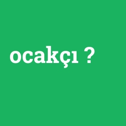 ocakçı foto galeri