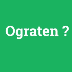 Ograten