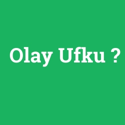 Olay Ufku