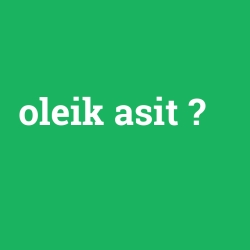 oleik asit