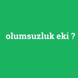 olumsuzluk eki