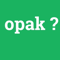 opak