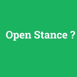 Open Stance