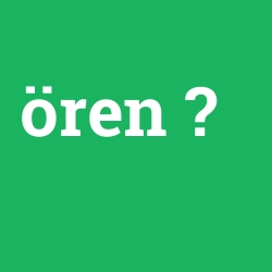 ören