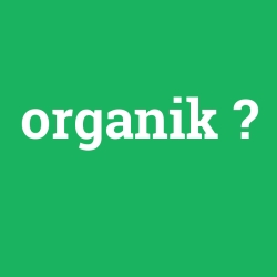 organik