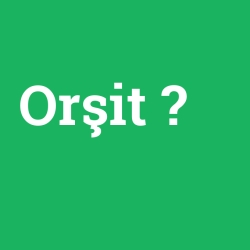 Orşit