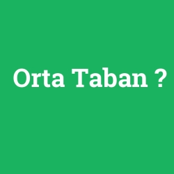 Orta Taban