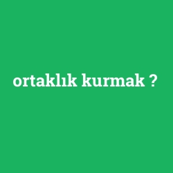 ortaklık kurmak foto galeri
