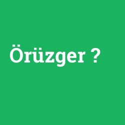 Örüzger