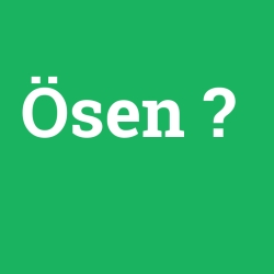 Ösen