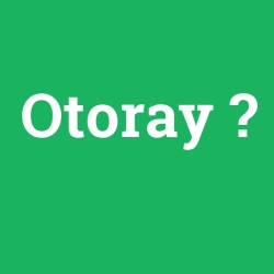 Otoray
