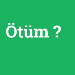 Ötüm