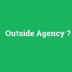 Outside Agency