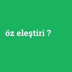 öz eleştiri