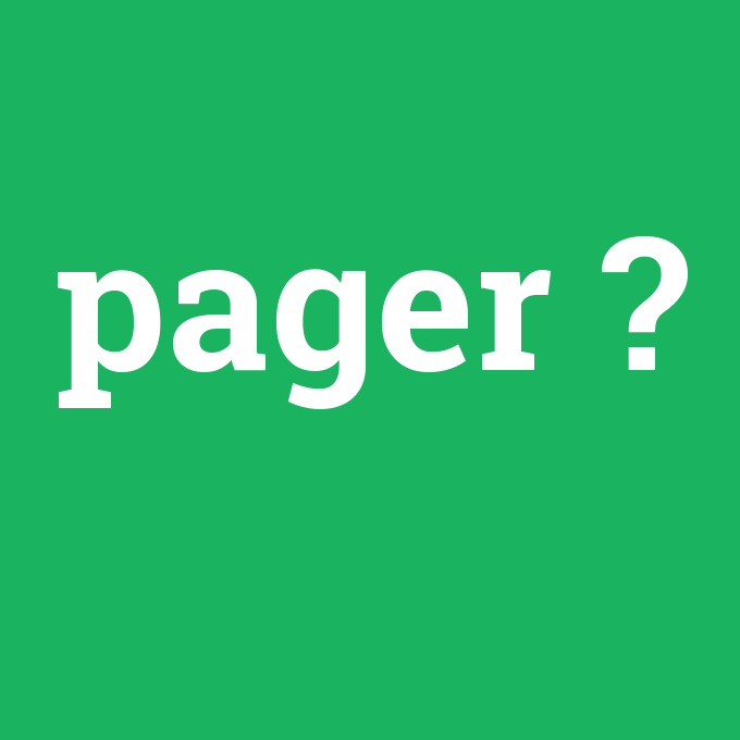 pager, pager nedir ,pager ne demek
