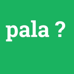 pala