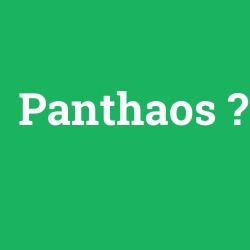 Panthaos
