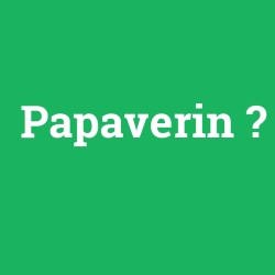 Papaverin
