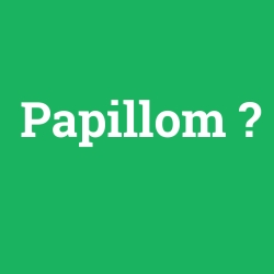 Papillom foto galeri