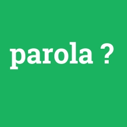 parola
