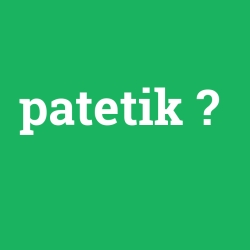 patetik foto galeri