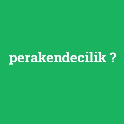 perakendecilik