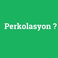 Perkolasyon
