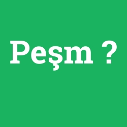 Peşm foto galeri