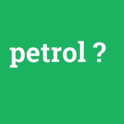 petrol