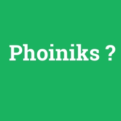 Phoiniks