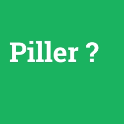 Piller