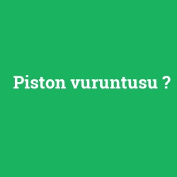 Piston vuruntusu