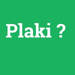 Plaki
