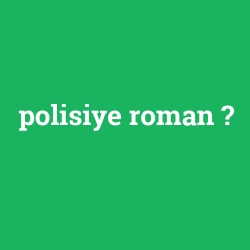 polisiye roman