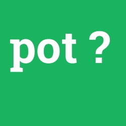 pot
