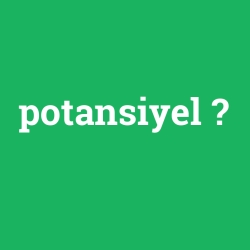 potansiyel