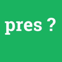 pres