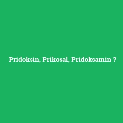 Pridoksin, Prikosal, Pridoksamin