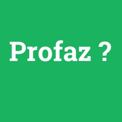 Profaz