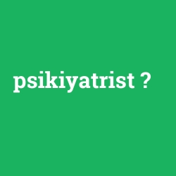 psikiyatrist