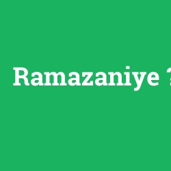 Ramazaniye