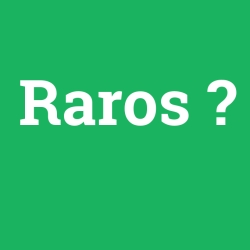 Raros