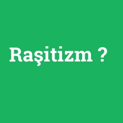 Raşitizm