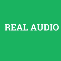 REAL AUDIO