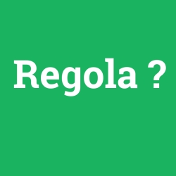 Regola