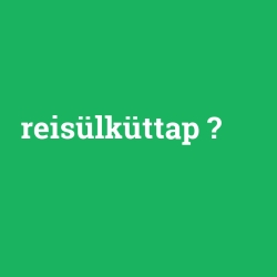 reisülküttap foto galeri