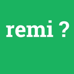 remi