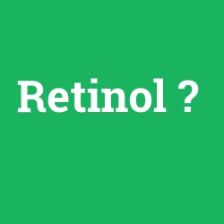 Retinol
