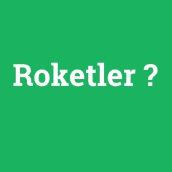 Roketler foto galeri