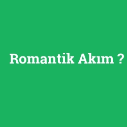 Romantik Akım